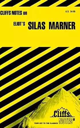 Couverture du produit · Eliot's Silas Marner (Cliffs Notes)