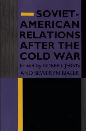 Couverture du produit · Soviet-American Relations After the Cold War (Camera Obscura)