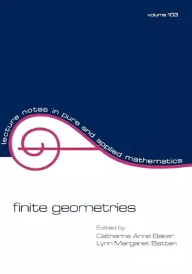Couverture du produit · Finite Geometries (Lecture Notes in Pure and Applied Mathematics)