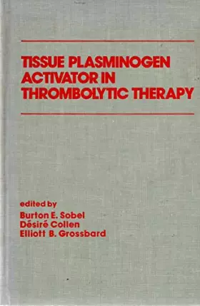 Couverture du produit · Tissue Plasminogen Activator in Thrombolytic Therapy