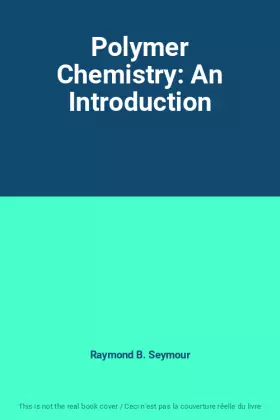 Couverture du produit · Polymer Chemistry: An Introduction