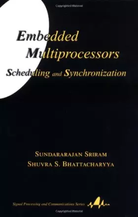Couverture du produit · Embedded Multiprocessors: Scheduling and Synchronization