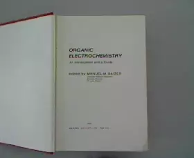Couverture du produit · Organic electrochemistry: An introduction and a guide
