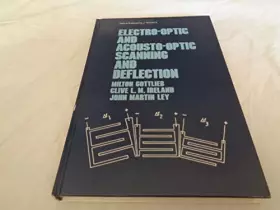 Couverture du produit · Electro-Optic and Acousto-Optic Scanning and Deflection