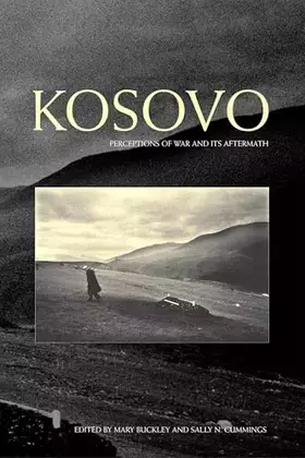 Couverture du produit · Kosovo: Perceptions of War and its Aftermath