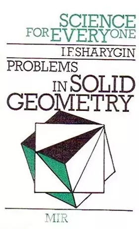 Couverture du produit · Problems in Solid Geometry (Science for Everyone)