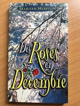 Couverture du produit · Des roses en decembre