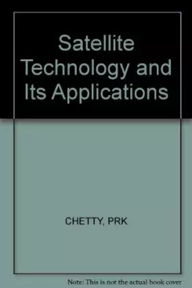 Couverture du produit · Satellite Technology and Its Applications
