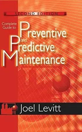 Couverture du produit · Complete Guide to Preventive and Predictive Maintenance (Volume 1)