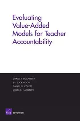 Couverture du produit · Evaluating Value-Added Models for Teacher Accountability