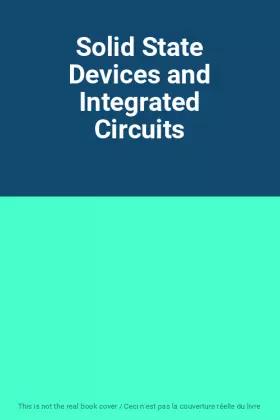 Couverture du produit · Solid State Devices and Integrated Circuits