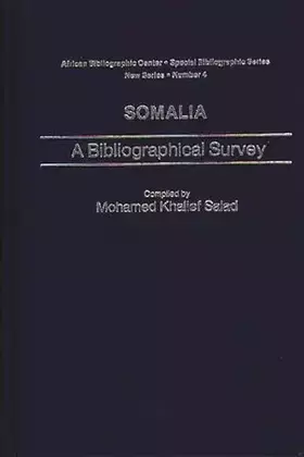 Couverture du produit · Somalia: A Bibliographical Survey