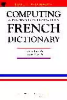 Couverture du produit · Computing and Information Technology French Dictionary