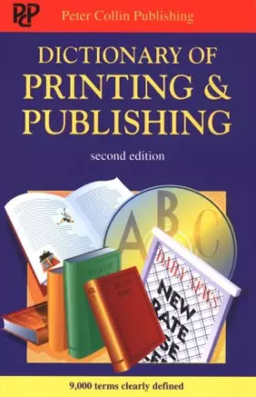 Couverture du produit · DICTIONARY OF PRINTING & PUBLISHING