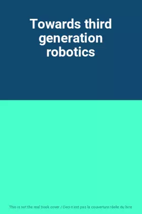 Couverture du produit · Towards third generation robotics