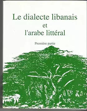 Couverture du produit · Dialecte libanais t.1 2k7