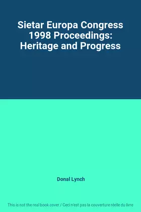 Couverture du produit · Sietar Europa Congress 1998 Proceedings: Heritage and Progress
