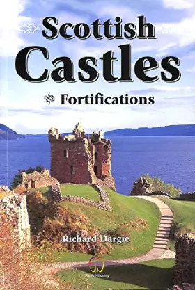 Couverture du produit · SCOTTISH CASTLES AND FORTIFICATIONS