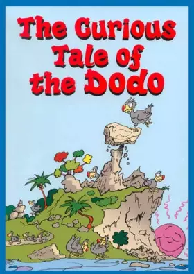 Couverture du produit · The Curious Tale of the Dodo