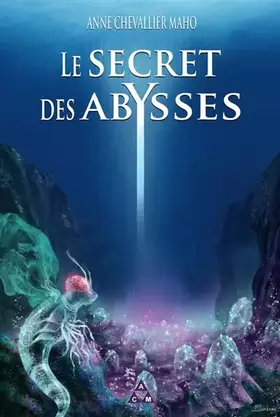 Couverture du produit · Le secret des Abysses
