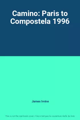 Couverture du produit · Camino: Paris to Compostela 1996