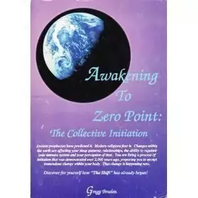 Couverture du produit · Awakening To Zero Point: The Collective Initiation