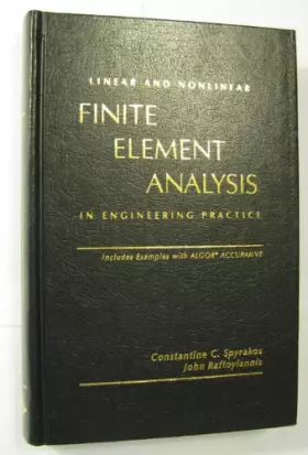 Couverture du produit · Linear and Nonlinear Finite Element Analysis in Engineering Practice
