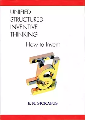 Couverture du produit · Unified Structured Inventive Thinking: How to Invent