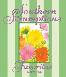 Couverture du produit · Southern Scrumptious Favorites