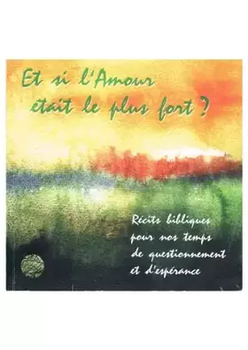 Couverture du produit · Et si l'amour était le plus fort ?