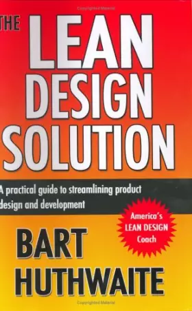 Couverture du produit · The Lean Design Solution [Hardcover] by Bart Huthwaite Sr.