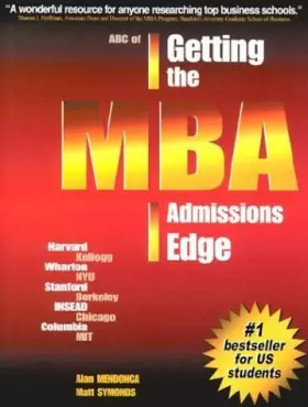 Couverture du produit · ABC of Getting the MBA Admissions Edge