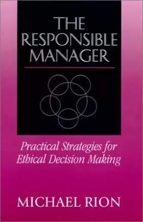 Couverture du produit · Responsible Manager: Practical Strategies for Ethical Decision Making