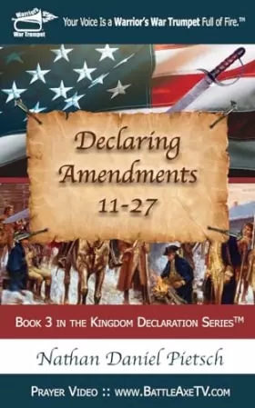 Couverture du produit · Declaring Amendments 11-27 (Kingdom Declaration)