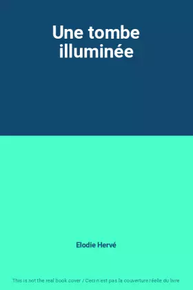 Couverture du produit · Une tombe illuminée