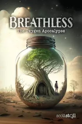 Couverture du produit · Breathless: The Oxygen Apocalypse