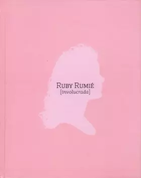Couverture du produit · Ruby Rumié [involucrada]