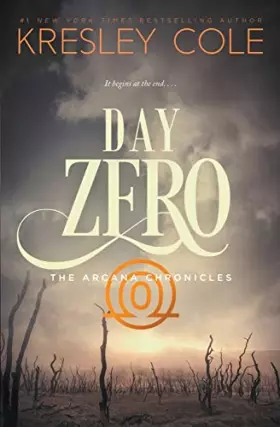 Couverture du produit · Day Zero (Arcana Chronicles)