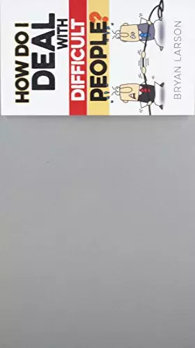 Couverture du produit · How Do I Deal with Difficult People