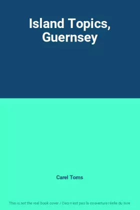 Couverture du produit · Island Topics, Guernsey
