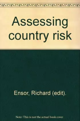 Couverture du produit · ASSESSING COUNTRY RISK.