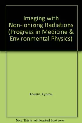 Couverture du produit · Imaging With Ionizing Radiations (Progress in Medicine & Environmental Physics)