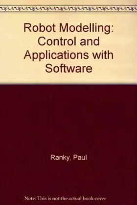 Couverture du produit · Robot Modelling: Control and Applications with Software