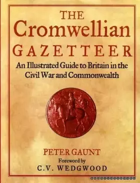 Couverture du produit · Cromwellian Gazetteer an Illustrated Guide