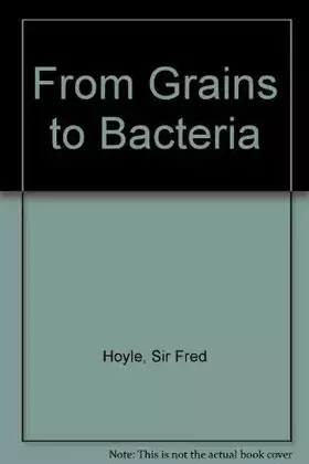 Couverture du produit · From grains to bacteria