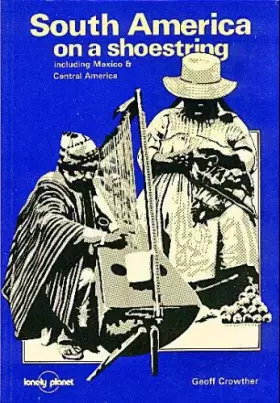 Couverture du produit · Lonely Planet South America