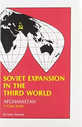 Couverture du produit · Soviet Expansion in the Third World: Afghanistan a Case Study
