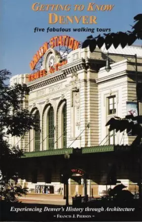 Couverture du produit · Getting to Know Denver: Five Fabulous Walking Tours