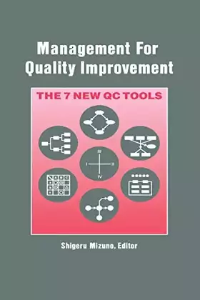 Couverture du produit · Management for Quality Improvement: The 7 New QC Tools