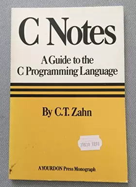 Couverture du produit · C notes, a guide to the C programming language